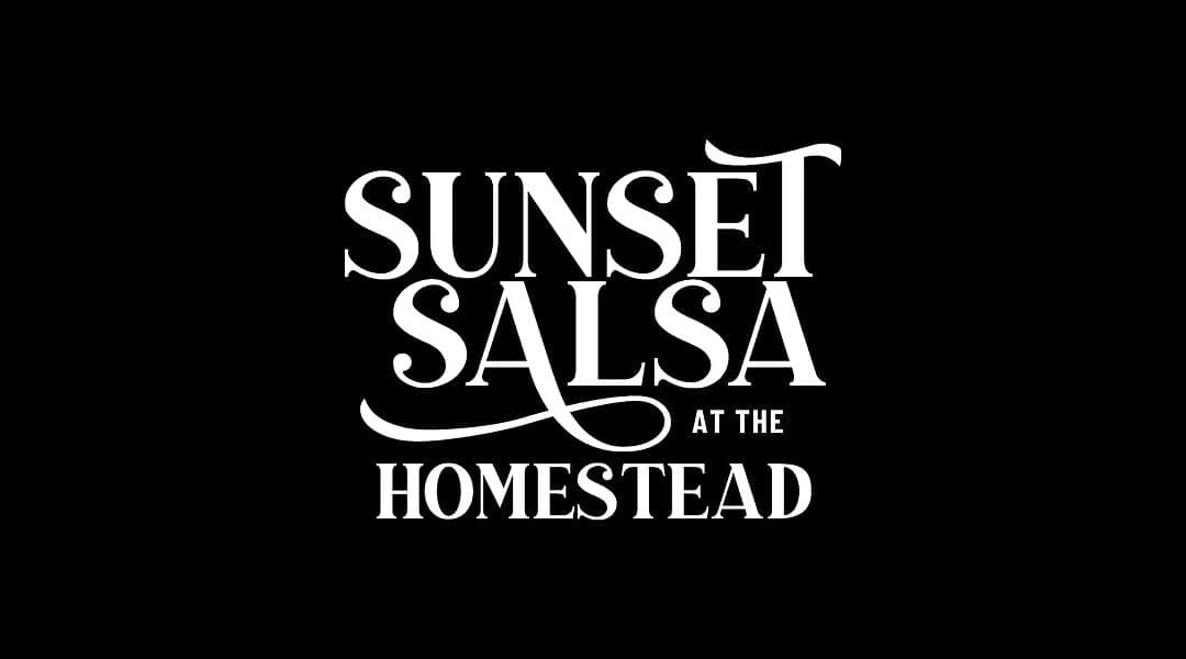 Sunset Salsa Is Coming to The Knauss Homestead on September 26th